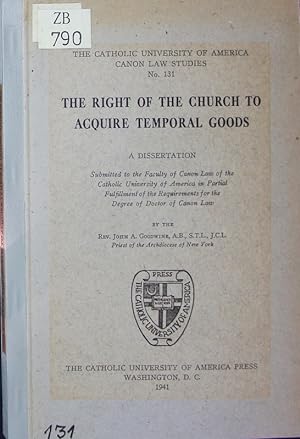 Image du vendeur pour The right of the church to acquire temporal goods. mis en vente par Antiquariat Bookfarm