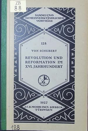 Bild des Verkufers fr Revolution und Reformation im XVI. Jahrhundert. ein Vortrag. zum Verkauf von Antiquariat Bookfarm