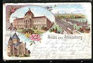 Lithographie Strassburg, Synagoge, Kaiserpalast, Neue Rheinbrücke