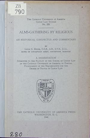 Bild des Verkufers fr Alms-gathering by religious. an historical conspectus and commentary. zum Verkauf von Antiquariat Bookfarm