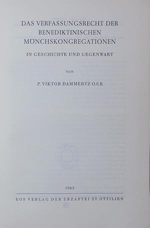 Bild des Verkufers fr Das Verfassungsrecht der Benediktinischen Mnchskongregationen in Geschichte und Gegenwart. zum Verkauf von Antiquariat Bookfarm