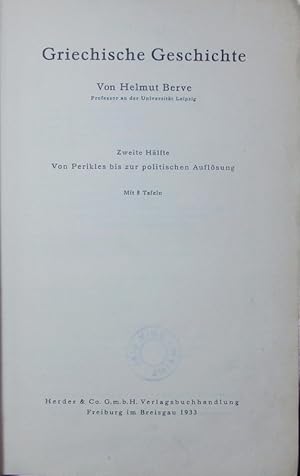 Image du vendeur pour Griechische Geschichte. 2, Von Perikles bis zur politischen Auflsung. mis en vente par Antiquariat Bookfarm