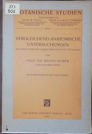 Bild des Verkufers fr Vergleichend-anatomische Untersuchungen aus dem Forstbotanischen Institut Mnchen. zum Verkauf von Antiquariat Bookfarm