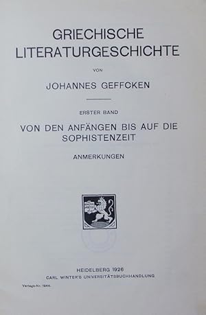 Bild des Verkufers fr Griechische Literaturgeschichte. 1, Von den Anfngen bis auf die Sophistenzeit. Anmerkungen. zum Verkauf von Antiquariat Bookfarm