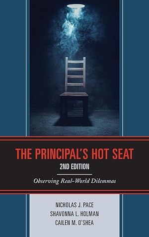 Seller image for The Principal\ s Hot Seat: Observing Real-World Dilemmas for sale by moluna