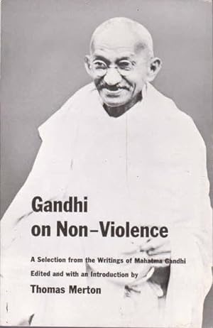 Seller image for Gandhi on Non-Violence: A Selection From the Writings of Mahatma Gandi for sale by Goulds Book Arcade, Sydney
