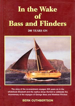 Seller image for In the Wake of Bass and Flinders: 200 Years On for sale by Goulds Book Arcade, Sydney