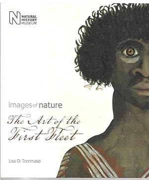 Seller image for Images of Nature. The Art of the First Fleet. for sale by City Basement Books