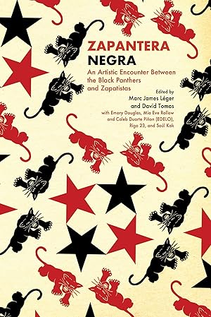 Imagen del vendedor de Zapantera Negra: An Artistic Encounter Between Black Panthers and Zapatistas, Second Edition a la venta por moluna