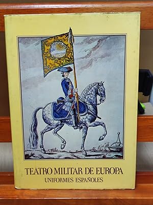 Seller image for TEATRO MILITARDE EUROPA :Uniformes espaoles for sale by LA TIENDA DE PACO