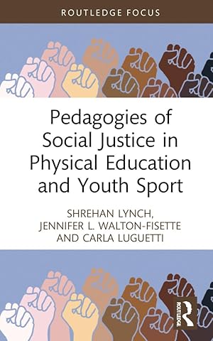 Bild des Verkufers fr Pedagogies of Social Justice in Physical Education and Youth Sport zum Verkauf von moluna