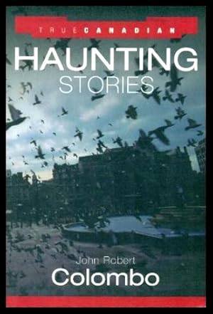 TRUE CANADIAN HAUNTING STORIES