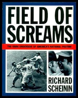 Imagen del vendedor de FIELD OF SCREAMS - The Dark Underside of America's National Pastime a la venta por W. Fraser Sandercombe