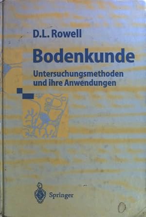 Bild des Verkufers fr Bodenkunde : Untersuchungsmethoden und ihre Anwendung ; zum Verkauf von books4less (Versandantiquariat Petra Gros GmbH & Co. KG)