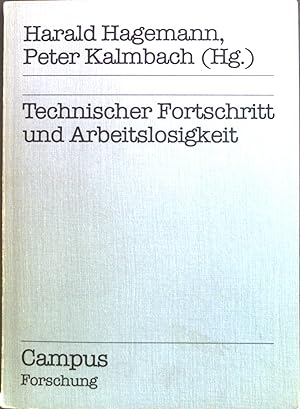 Seller image for Technischer Fortschritt und Arbeitslosigkeit. Campus Forschung ; Bd. 344 for sale by books4less (Versandantiquariat Petra Gros GmbH & Co. KG)