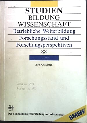 Bild des Verkufers fr Betriebliche Weiterbildung : Forschungsstand und Forschungsperspektiven; 88 Zwei Gutachten zum Verkauf von books4less (Versandantiquariat Petra Gros GmbH & Co. KG)