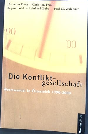 Seller image for Die Konfliktgesellschaft : Wertewandel in sterreich 1990 - 2000. for sale by books4less (Versandantiquariat Petra Gros GmbH & Co. KG)