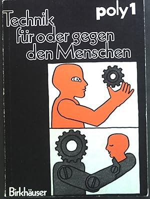 Bild des Verkufers fr Technik fr oder gegen den Menschen : Die neue Aufg. d. Hochschule; Vortr., gehalten am ffentl. Symposium d. ETH Zrich, 12. - 15. Nov. 1973. zum Verkauf von books4less (Versandantiquariat Petra Gros GmbH & Co. KG)