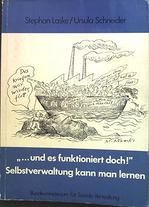 Seller image for "Und es funktioniert doch .!" : Selbstverwaltung kann man lernen. for sale by books4less (Versandantiquariat Petra Gros GmbH & Co. KG)