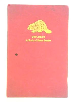 Seller image for Off-beat: A Book of Short Stories for sale by World of Rare Books