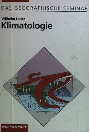 Seller image for Klimatologie. Das geographische Seminar for sale by books4less (Versandantiquariat Petra Gros GmbH & Co. KG)