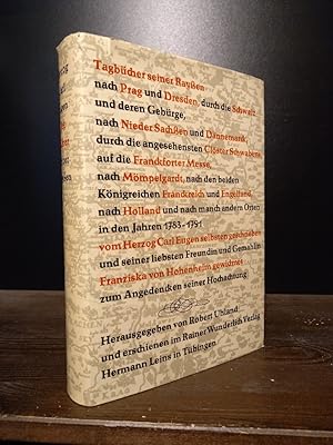 Tagbücher seiner Raysen nach Prag und Dresden, durch die Schweiz und deren Gebürge nach Nieder Sa...