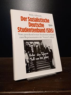 Der Sozialistische Deutsche Studentenbund (SDS). Vom parteikonformen Studentenverband zum Repräse...
