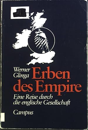 Bild des Verkufers fr Erben des Empire : Eine Reise durch d. engl. Gesellschaft. zum Verkauf von books4less (Versandantiquariat Petra Gros GmbH & Co. KG)