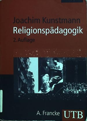 Seller image for Religionspdagogik : eine Einfhrung. UTB ; 2500 for sale by books4less (Versandantiquariat Petra Gros GmbH & Co. KG)