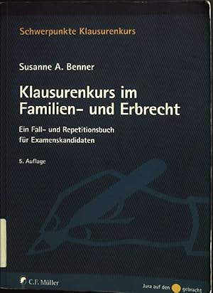 Bild des Verkufers fr Klausurenkurs im Familien- und Erbrecht : ein Fall- und Repetitionsbuch fr Examenskandidaten. Schwerpunkte Klausurenkurs; Jura auf den gebracht zum Verkauf von books4less (Versandantiquariat Petra Gros GmbH & Co. KG)