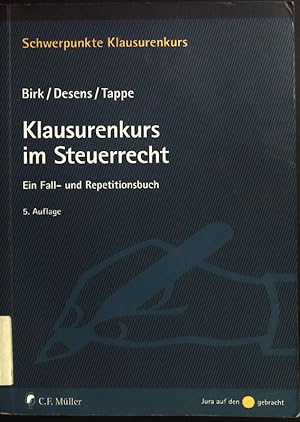 Bild des Verkufers fr Klausurenkurs im Steuerrecht : ein Fall- und Repetitionsbuch. Schwerpunkte. Klausurenkurs; zum Verkauf von books4less (Versandantiquariat Petra Gros GmbH & Co. KG)