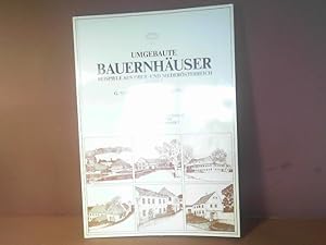 Umgebaute Bauernhäuser. Band 2: Beispiele aus Ober- und Niederösterreich. Durchführung von Um- un...