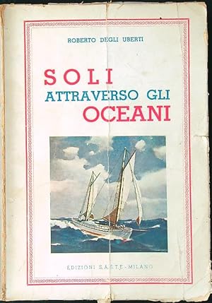 Immagine del venditore per Soli attraverso gli oceani (da rilegare) venduto da Librodifaccia