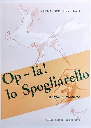 Seller image for OP-LA'! LO SPOGLIARELLO. STORIA E VICENDE for sale by libreria minerva