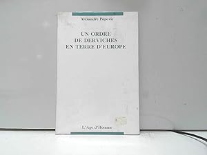 Imagen del vendedor de Un ordre de derviches en terre d'Europe : La Rifiyya a la venta por JLG_livres anciens et modernes