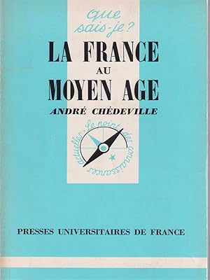 Bild des Verkufers fr La France au moyen age zum Verkauf von Librodifaccia