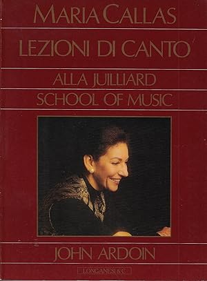 Maria Callas: lezioni di canto alla Juilliard school of music