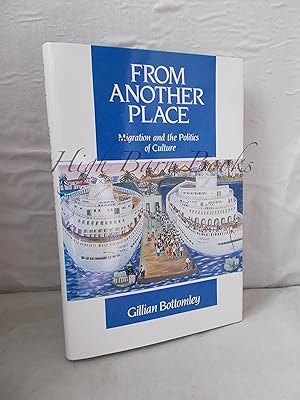 From Another Place: Migration and the politics of culture