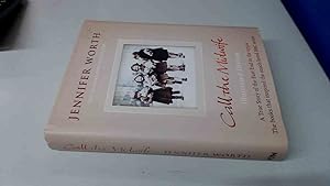 Seller image for Call The Midwife: (Illustrated Edition) for sale by BoundlessBookstore