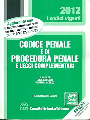 Bild des Verkufers fr Codice penale e di procedura penale e leggi complementari zum Verkauf von Librodifaccia