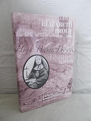 Elizabeth Prout 1820-1864: A Religious Life for Industrial England