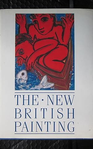 Imagen del vendedor de The New British Painting a la venta por anglimm books