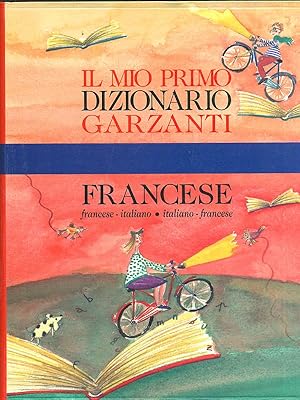 Image du vendeur pour Il mio primo dizionario Garzanti - Francese mis en vente par Librodifaccia