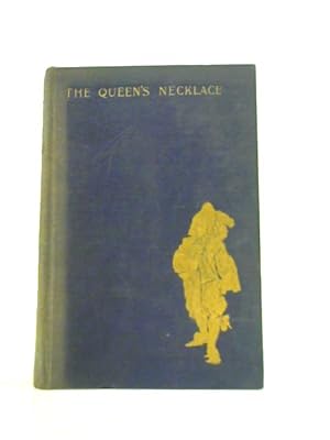 Bild des Verkäufers für The Queen's Necklace zum Verkauf von World of Rare Books