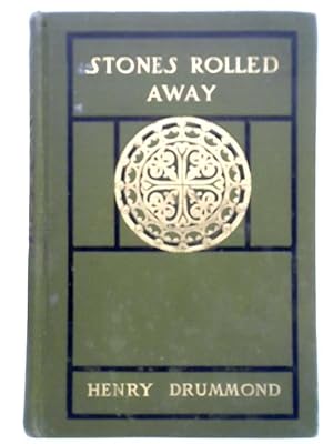 Imagen del vendedor de Stones Rolled Away and Other Addresses to Young Men Delivered in America a la venta por World of Rare Books