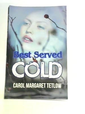 Seller image for Best Served Cold for sale by World of Rare Books