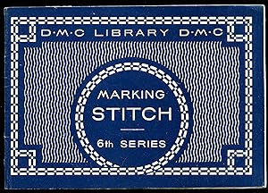 Imagen del vendedor de Marking Stitch 6th Series (Sixth) Series (DMC | D.M.C. Library) a la venta por Little Stour Books PBFA Member