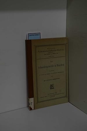 Image du vendeur pour Das Schneidergewerbe in Mnchen : ein Beitrag zur Kenntnis des Kampfes der gewerblichen Betriebsformen / von Gustav Herzberg / Mnchener volkswirtschaftliche Studien ; Stck 5 mis en vente par ralfs-buecherkiste