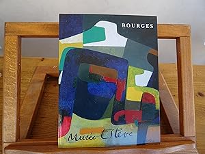 Collection Du Musée Estève Donations de Monique Et Maurice Estève à la Ville de Bourges