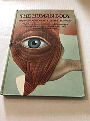 Seller image for The Human Body: With Three-Dimensional, Movable Illustrations Showing the Workings of the Human Body for sale by Pieuler Store